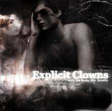 Explicit Clowns : Sous Les Mots, Des Larmes